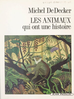 cover image of Les animaux qui ont une histoire